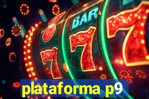 plataforma p9